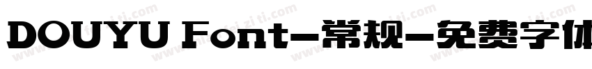 DOUYU Font-常规字体转换